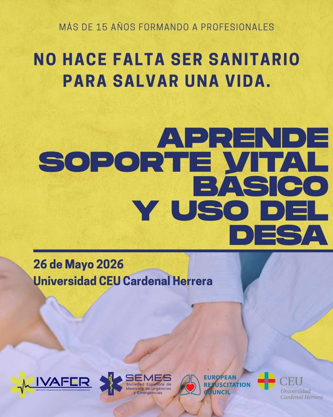 Imagen promocional del curso de Soporte Vital Básico y capacitación para el uso del desfibrilador externo automatizado (DEA) organizado por IVAFER. El curso se celebrará el 26 de mayo de 2026 en el Centro de Simulación de la Facultad de Ciencias de la Salud de la Universidad CEU Cardenal Herrera en Alfara del Patriarca, Valencia, e incluye formación en reanimación cardiopulmonar y uso seguro del DEA.